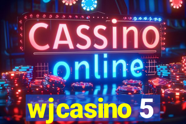 wjcasino 5